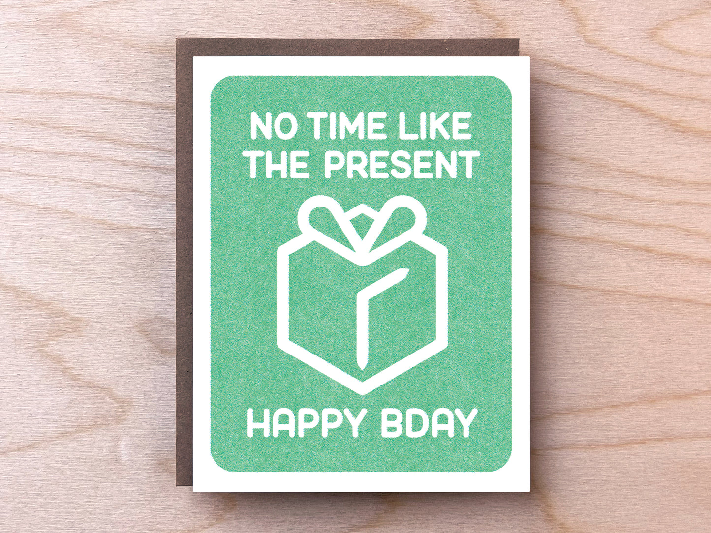 no time like the present